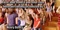 Raise your hand if you have ever been personally victimized by R