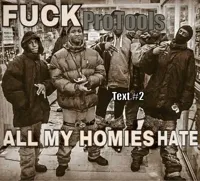All My Homies Hate