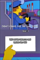 Don't make me tap the sign