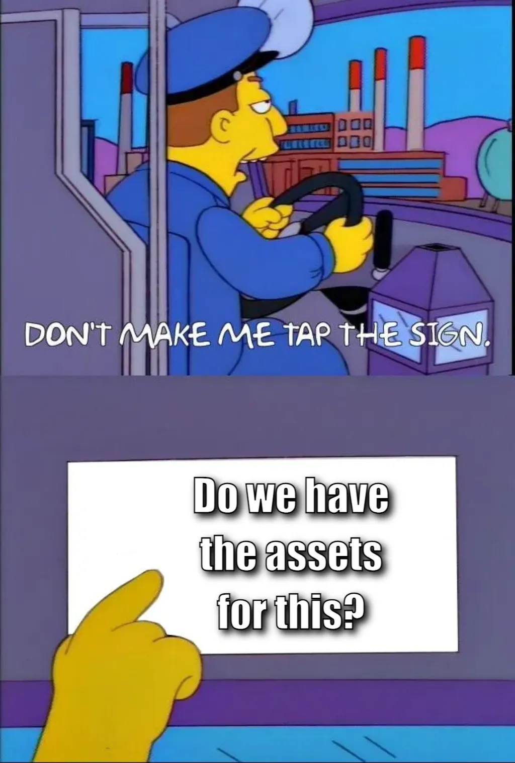 Don't make me tap the sign