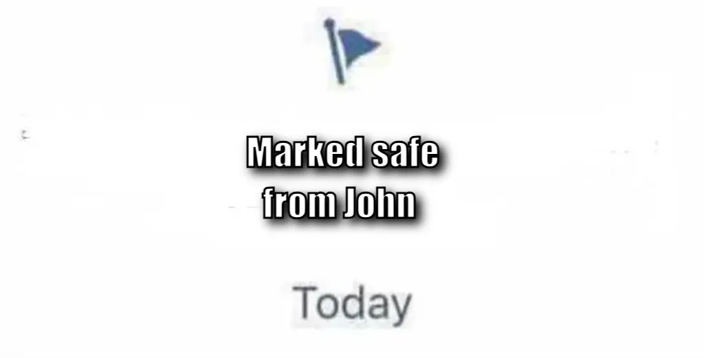 Marked Safe From