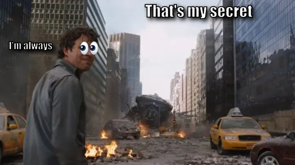 That's my secret