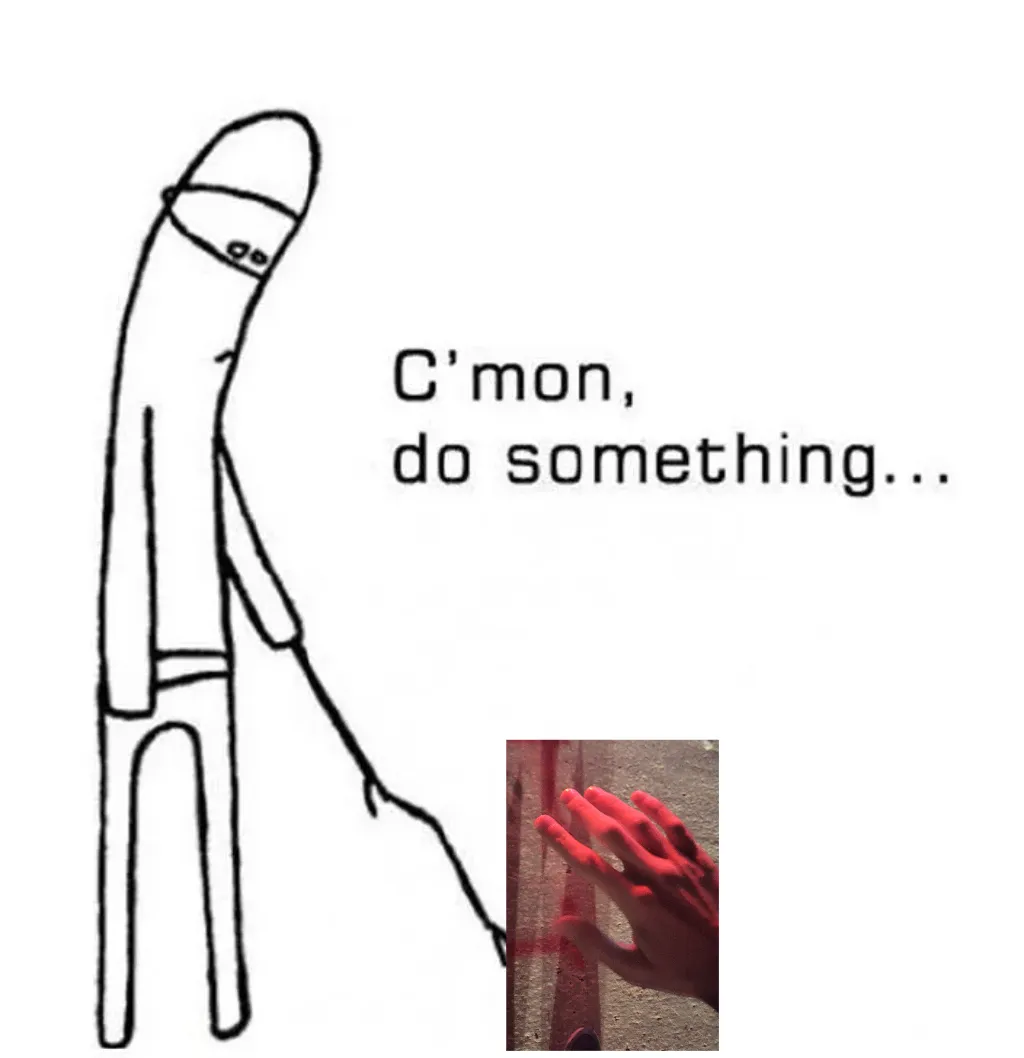 c'mon do something