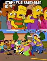 he's already dead