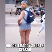 hoochie daddy shorts