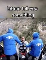 let me tell you something