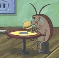 Spongebob cockroach eating burger cry