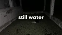what is still water